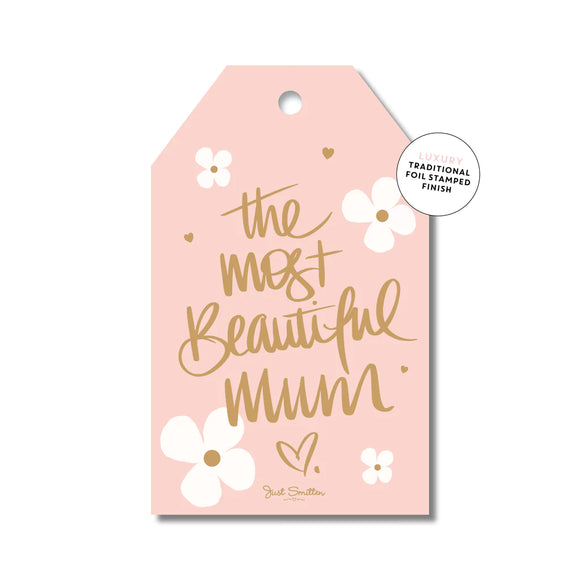 Just Smitten - The Most Beautiful Mum - Gift Tag