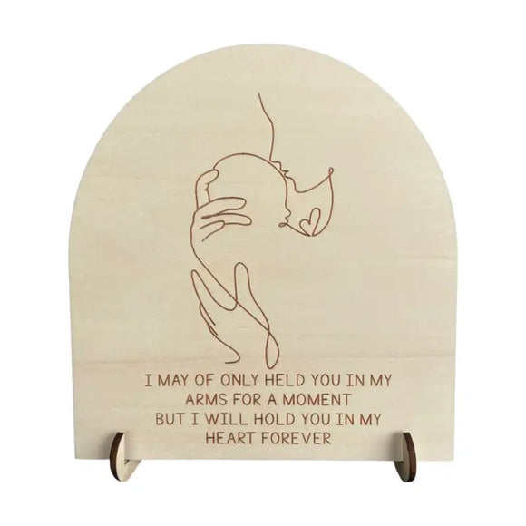 Timber Tinkers - Memorial Sign - Held you for a moment