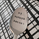 Samantha's Studio - "My Nutella Spoon" Quote Cutlery (Spoon), Stamped Cutlery