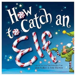 Lake Press - How To Catch An Elf
